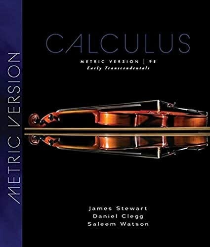 Watson, Saleem Calculus: Early Transcendentals, Metric Edition