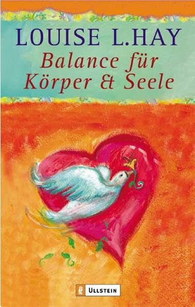 Hay, Louise Balance für Körper & Seele