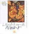 Jawlensky, Alexej Leuchtende Nacht: Gedanken zur Weihnachtszeit (Eschbacher Geschenkhefte)