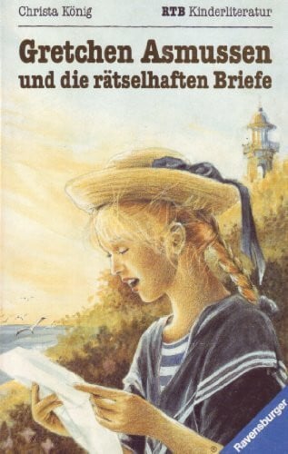 König, Christa Gretchen Asmussen und die rätselhaften Briefe: Band 3