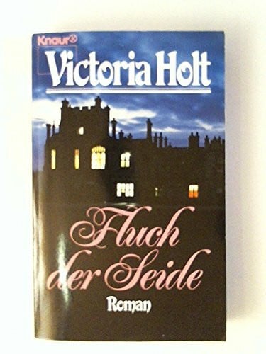 Längsfeld, Margarete Fluch der Seide: Roman (Knaur Taschenbücher. Romane, Erzählungen)
