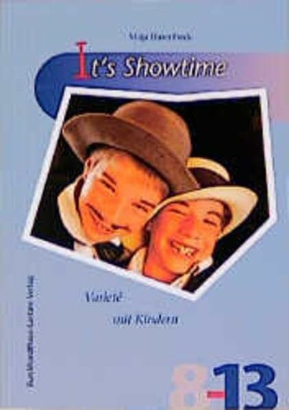 Hasenbeck, Maja It's Showtime: Varieté mit Kindern (Reihe 8-13)