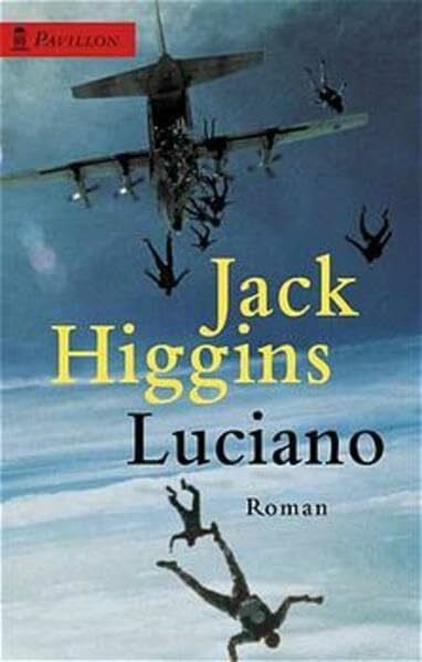 Higgins, Jack Luciano: Roman (Heyne Romane für Sie (04))