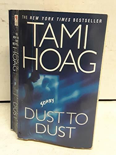 Hoag, Tami Dust to Dust: A Novel