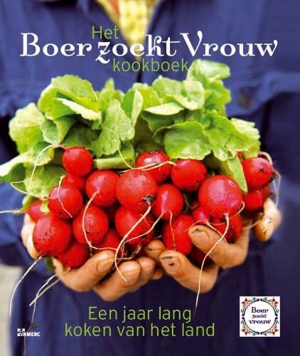 Huisman, J. Het boer zoekt vrouw kookboek: een jaar lang koken van het land