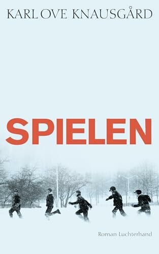 Berf, Paul Spielen: Roman (Das autobiographische Projekt, Band 3)