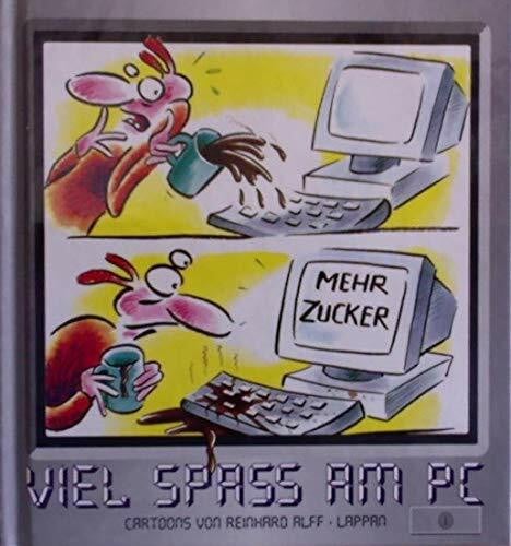 Alff, Reinhard Viel Spaß am PC