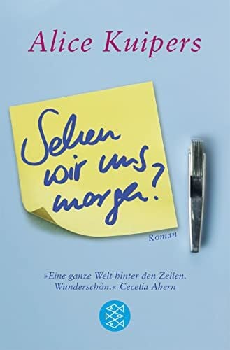 Kuipers, Alice Sehen wir uns morgen?: Roman
