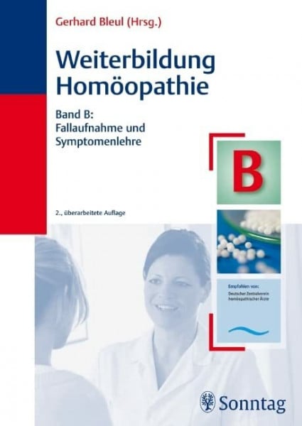 Gutge-Wickert, Angelika Weiterbildung Homöopathie, Band B: Fallaufnahme und Symptomenlehre