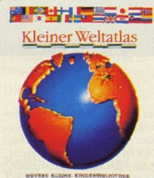Kleiner Weltatlas (Meyers kleine Kinderbibliothek)