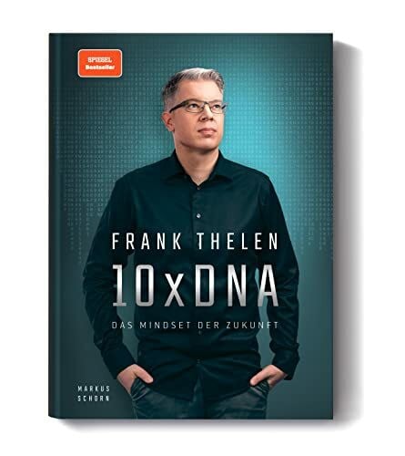 Frank, Thelen 10xDNA: Das Mindset der Zukunft