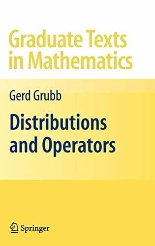 Grubb, Gerd Distributions and Operators (Graduate Texts in Mathematics, 252, Band 252)