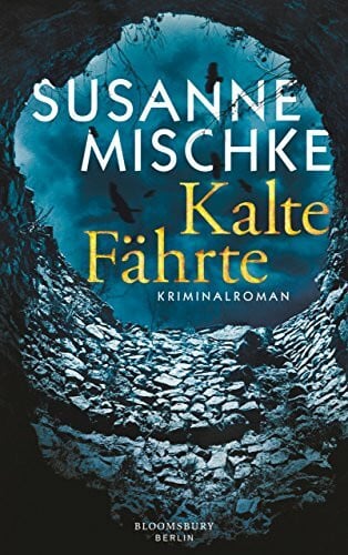 Mischke, Susanne Kalte Fährte: Kriminalroman