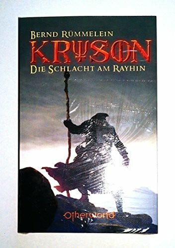 Bernd Rümmelein Die Schlacht am Rayhin