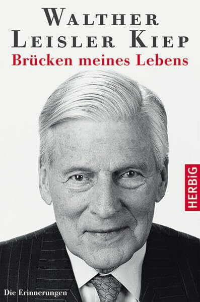Leisler Kiep, Walther Brücken meines Lebens: Die Erinnerungen