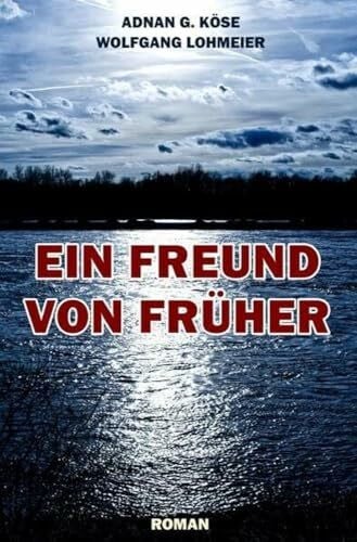 Lohmeier, Wolfgang Ein Freund von früher: DE