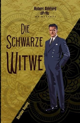 Huyeng, Christian Die Schwarze Witwe (Robert Ashford ermittelt)