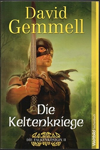 Irmhild Seeland Die Keltenkriege / Die Falkenkoenigin II