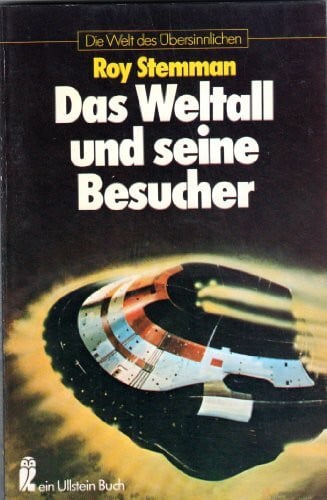 Stemman, Roy Das Weltall und seine Besucher.