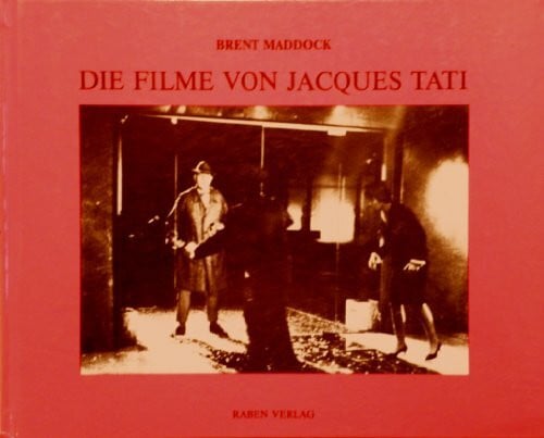Brent Maddock Die Filme von Jacques Tati