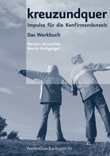 Ahrens, Hartmut kreuzundquer: kreuzundquer. Werkbuch mit CD-ROM. Impulse für die Konfirmandenzeit (Hypomnemata)