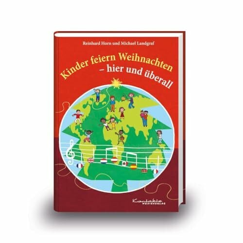 Landgraf, Michael Kinder feiern Weihnachten - hier und überall: Buch