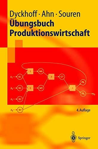 Dyckhoff, Harald Übungsbuch Produktionswirtschaft (Springer-Lehrbuch) (German Edition)