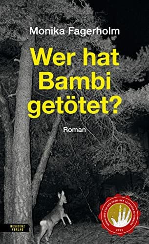 Fagerholm, Monika Wer hat Bambi getötet?