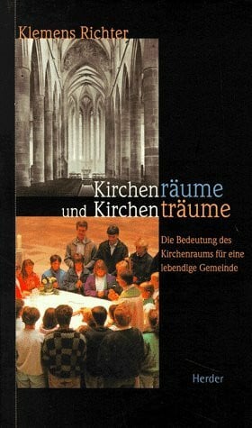 Richter, Klemens Kirchenräume und Kirchenträume