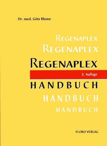 Blome, Götz Regenaplex Handbuch