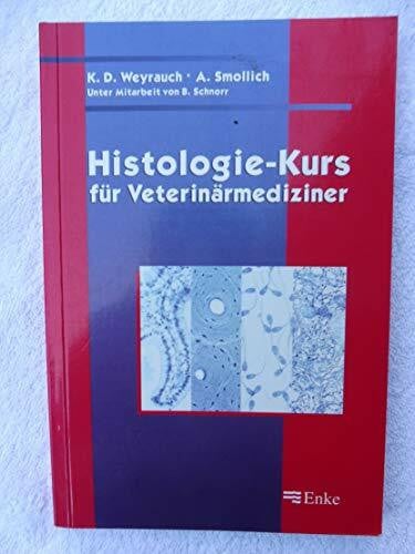 Schnorr, Bertram Histologie-Kurs für Veterinärmediziner