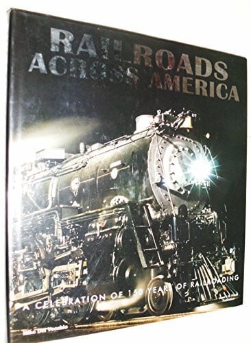Michael J Del Vecchio Railroads across America