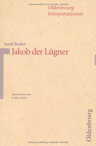 Kammler, Clemens Oldenbourg Interpretationen, Bd.88, Jakob der Lügner