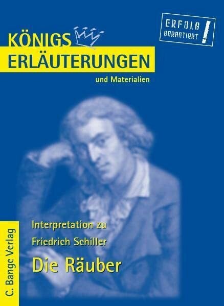 Friedrich von Schiller Königs Erläuterungen und Materialien, Bd.28, Die Räuber