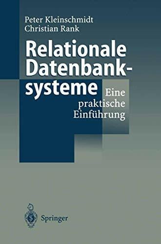 Rank, Christian Relationale Datenbanksysteme: Eine praktische Einführung