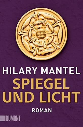 Löcher-Lawrence, Werner Spiegel und Licht: Roman (Tudor-Trilogie, Band 3)