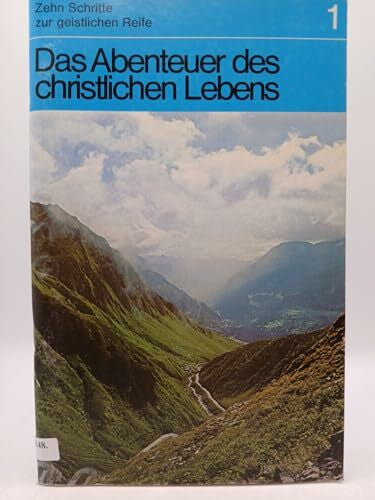 Sünderwald, Hartmut Das Abenteuer des christlichen Lebens