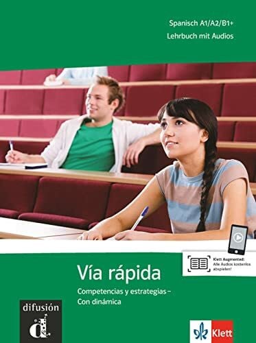 Klett Sprachen GmbH Vía rápida A1-B1+: Competencias y estrategias - Con dinámica. Kursbuch mit Audios