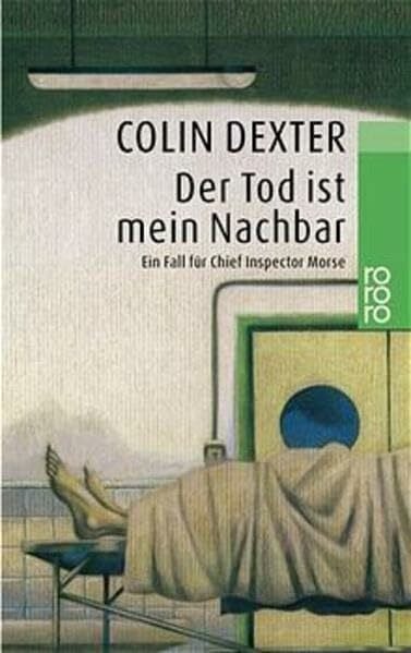 Tanner, Ute Der Tod ist mein Nachbar (Ein Fall für Inspector Morse, Band 12)