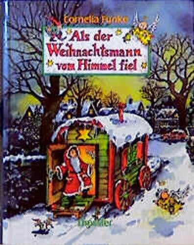 Funke, Cornelia Als der Weihnachtsmann vom Himmel fiel