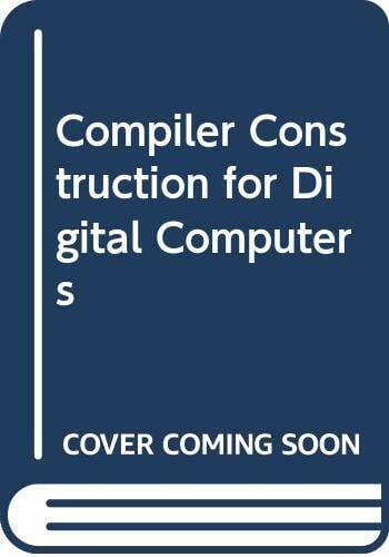 Gries, David Compiler Construction for Digital Computers