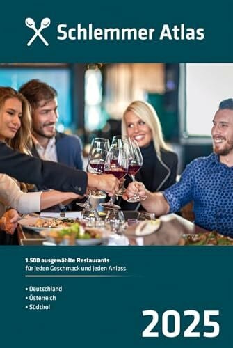 Busche Verlagsgesellschaft mbH Schlemmer Atlas 2025: 1.500 ausgewählte Restaurants für jeden Geschmack und jeden Anlass