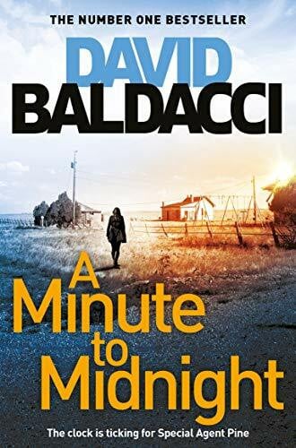 Baldacci, David A Minute to Midnight: The Number One Bestseller (Atlee Pine series, 2)