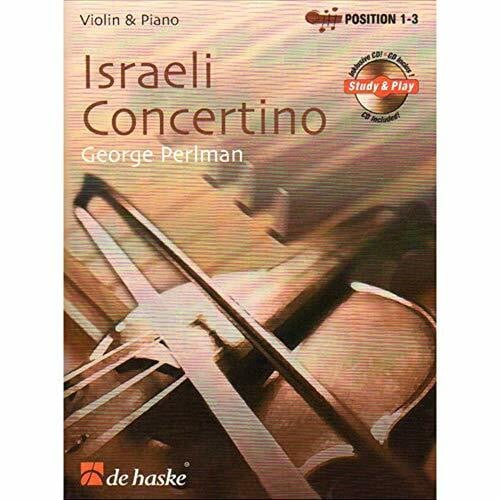 Perlman, George Israeli Concertino, für Violine u. Klavier, m. Audio-CD: CD zum Üben und Mitspielen (Play-Along und Demo). Schwierigkeitsgrad: mittelschwer bis schwer (VIOLON)