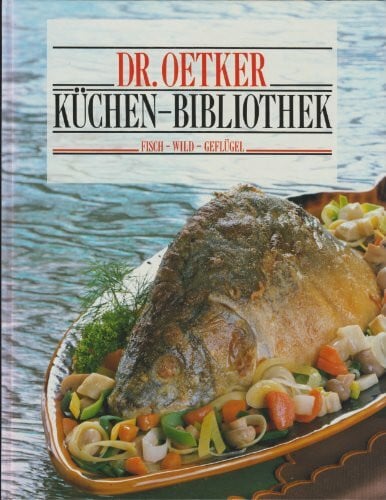 unknown Küchen- Bibliothek. Fisch, Wild, Geflügel