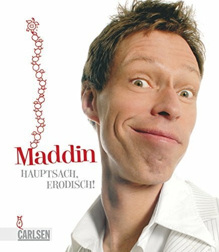 Maddin Hauptsach, erodisch!