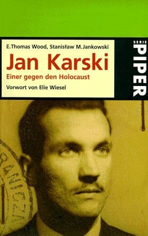 Kaiser, Anna Jan Karski: Einer gegen den Holocaust (Piper Taschenbuch)