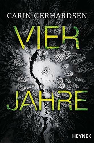 Müller, Nike Karen Vier Jahre: Thriller