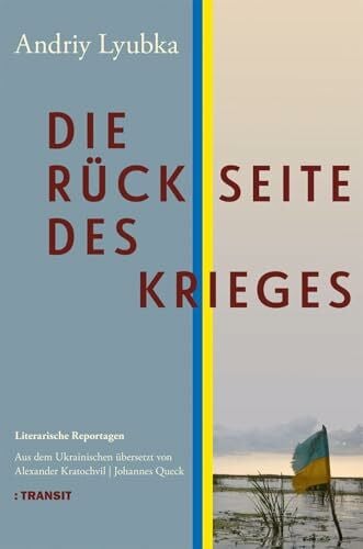 Queck, Johannes Die Rückseite des Krieges: Literarische Reportagen