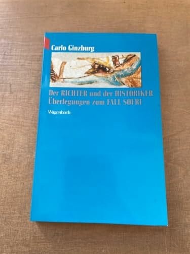 Der Richter und der Historiker. Überlegungen zum Fall Sofri